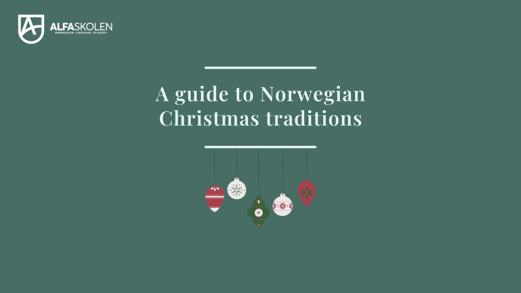 A Guide to Norwegian Christmas Traditions